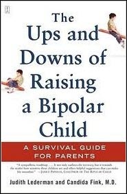 Cover image for the book The Ups and Downs of Raising a Bipolar Child